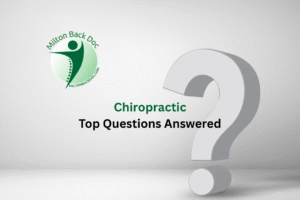 Milton Chiropractic FAQs - Milton Back Doc