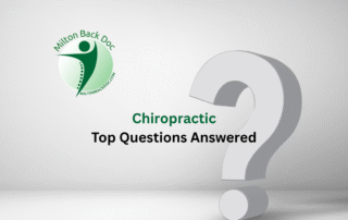 Milton Chiropractic FAQs - Milton Back Doc